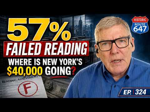 647 Ep. 324: 57 Percent Failed Reading, Where Is New York's 40,000 Going